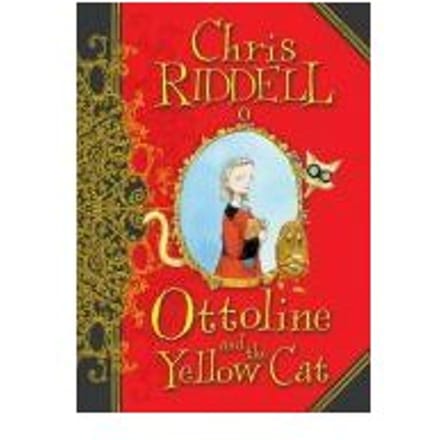Ottoline And The Yellow Cat - Chris Riddell