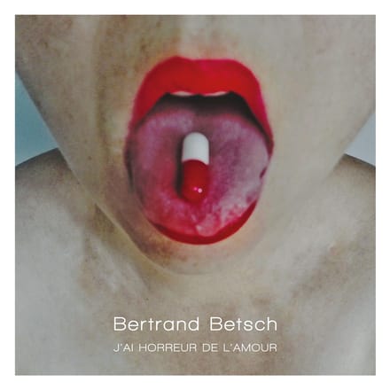 Bertrand Betsch - J'ai Horreur De L'Amour (CD)