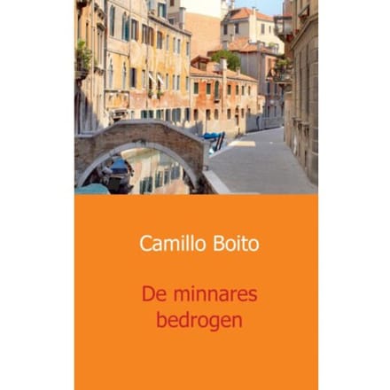 De Minnares Bedrogen - Camillo Boito