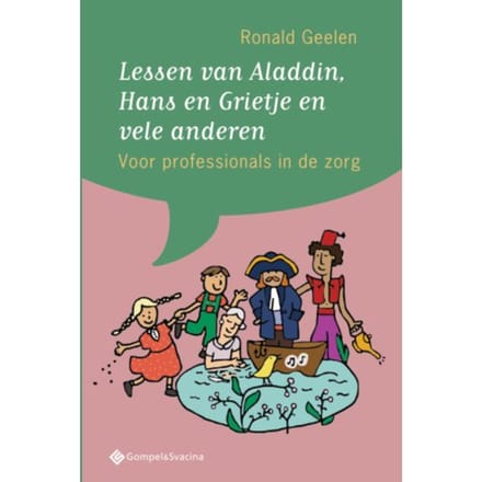 Lessen Van Aladdin, Hans En Grietje En Vele Anderen - Ronald Geelen