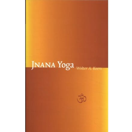 Jnana Yoga - Wolter Keers