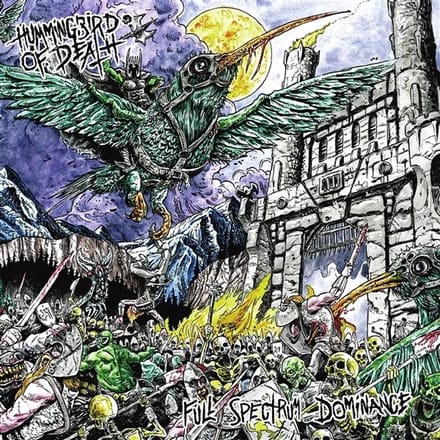 Hummingbird Of Death - Full Spectrum Dominance (LP)
