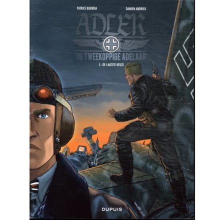 De Laatste Keuze - Tweekoppige Adelaar, De - Adler - Sc - Patricia Buendia