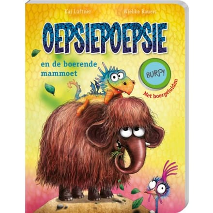 Oepsiepoepsie En De Boerende Mammoet - Coppenrath