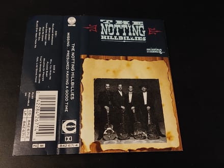 THE NOTTING HILLBILLIES - MISSING…PRESUMED HAVING A GOOD TIME (MC)