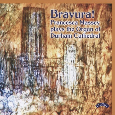 Bravura! / The Organ Of Durham Cathedral
