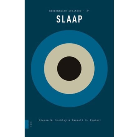 Slaap - Elementaire Deeltjes - Steven W. Lockley