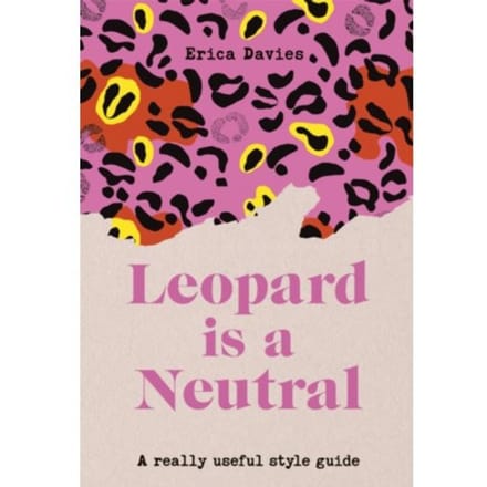Leopard Is A Neutral - Erica Davies