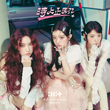 ILLIT - [Toki Yo Tomare] Japan 1e Single UNIT JACKET Editie A Versie (YUNAH, MINJU, MOKA)