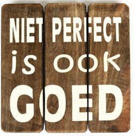 Tekstbord - Niet perfect is ook goed (naturel)