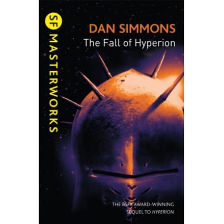 The Fall Of Hyperion - S.F. Masterworks - Dan Simmons