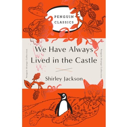 We Have Always Lived In The Castle - Penguin Orange Collection - Shirley Jackson