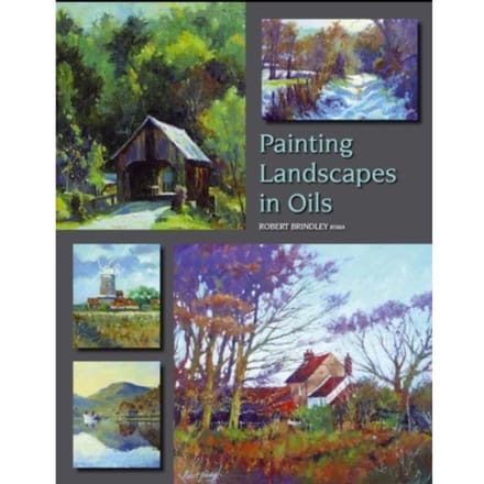 Painting Landscapes In Oils - Robert Brindley