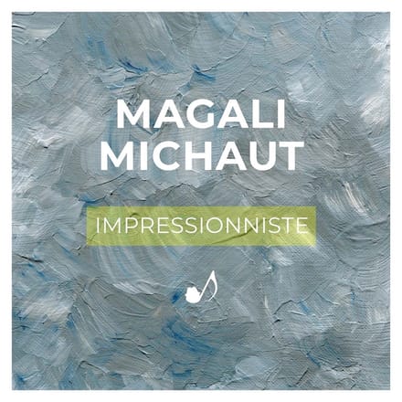 Magali Michaut - Impressionniste (CD)