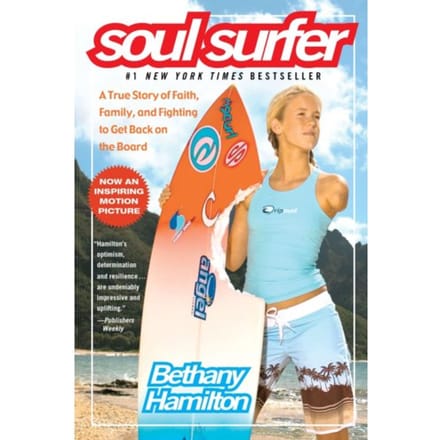 Soul Surfer - An Inspiring True Story - Bethany Hamilton