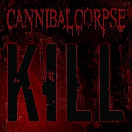 Cannibal Corpse - Kill (CD)