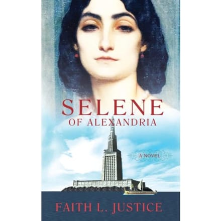 Selene Of Alexandria - Faith L Justice