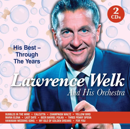 Lawrence Welk - His Best Through The Years (2 CD)