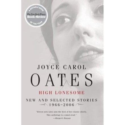 High Lonesome - Oates, Joyce Carol