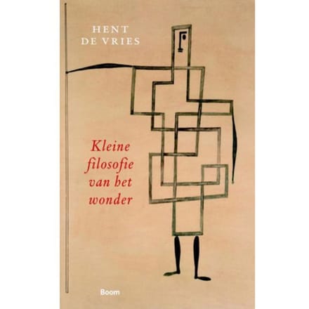 Kleine Filosofie Van Het Wonder - Hent de Vries