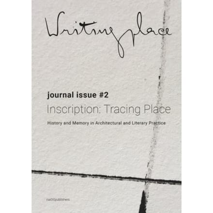 Writingplace Journal For Architecture And Literature 2 - Writingplace Journal