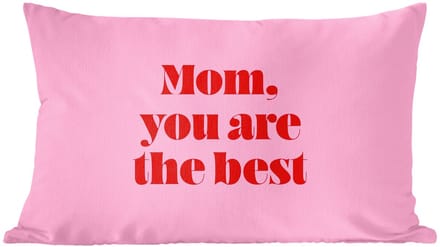 Sierkussens - Kussentjes Woonkamer - 60x40 cm - Moeder - Boodschap -Roze