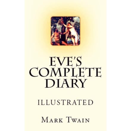 Eve's Complete Diary - Mark Twain