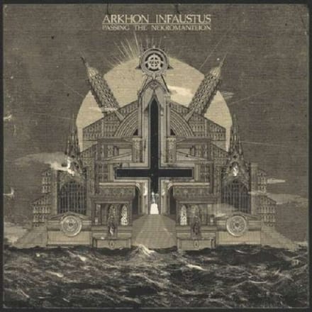 Passing The Nekromanteion - Arkhon Infaustus