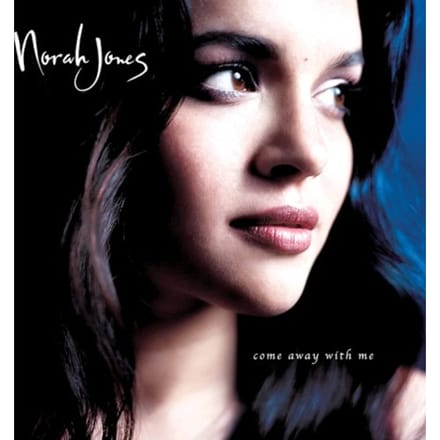 Come Away With Me - Norah Jones