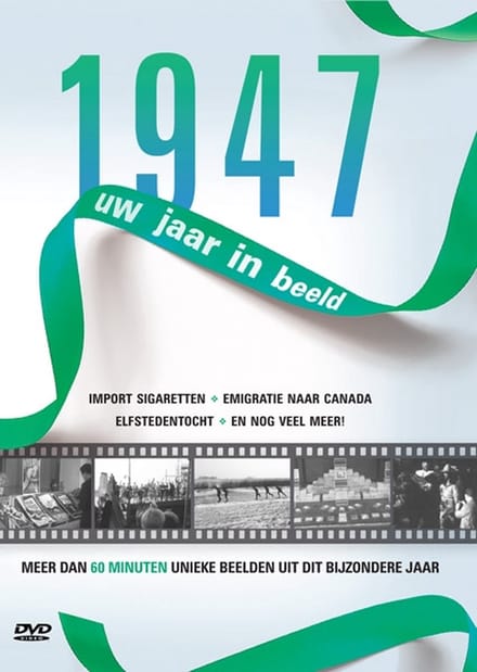1947 Uw Jaar In Beeld