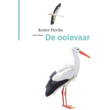 De Ooievaar - De Vogelserie - Kester Freriks
