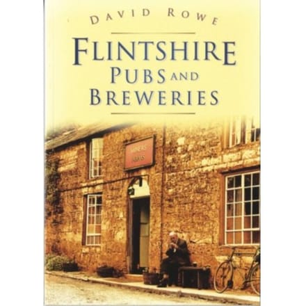 Flintshire Pubs And Breweries - David Rowe