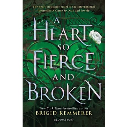 A Heart So Fierce And Broken - The Cursebreaker Series - Brigid Kemmerer
