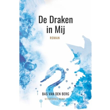 De Draken In Mij - Bas van den Berg