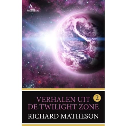 Verhalen Uit De Twilight Zone / 2 - Twilight Zone - Richard Matheson