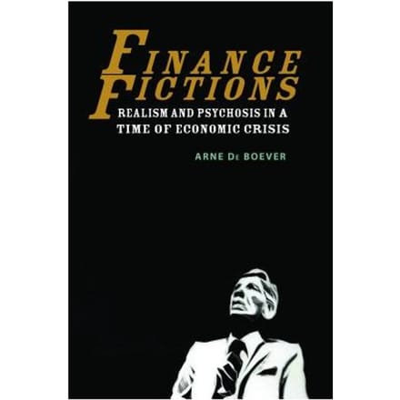 Finance Fictions - Arne De Boever