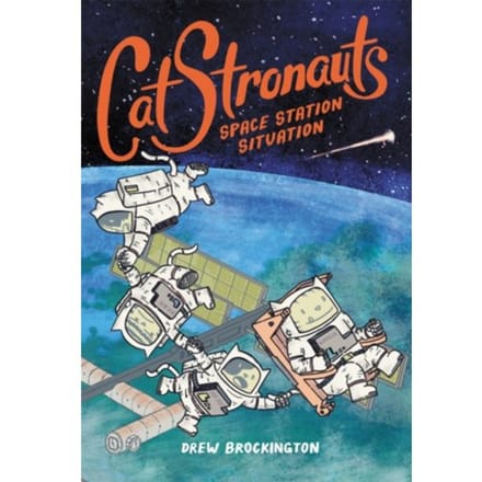 Catstronauts: Space Station Situation - Catstronauts - Drew Brockington