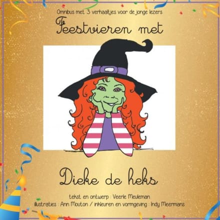 Feestvieren Met Dieke De Heks - Veerle Meuleman
