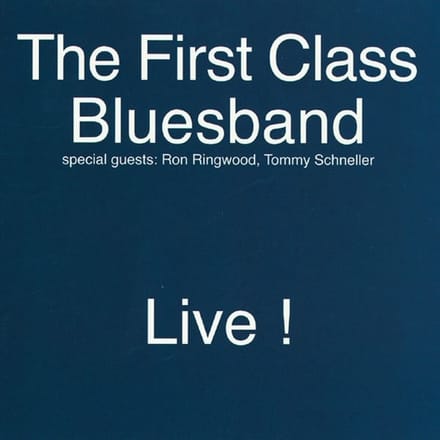 The First Class Bluesband - Live ! (CD)
