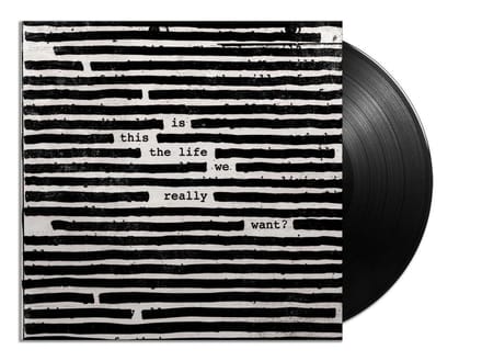 Is This The Life We Really Want? - Roger Waters