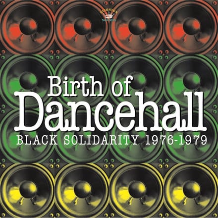 Various Artists - Birth Of Dancehall (Black Solidarity 1976-1979) (CD)