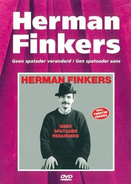 Herman Finkers - Geen Spatader Veranderd