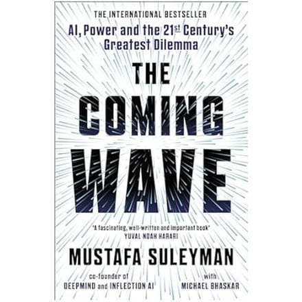 The Coming Wave - Mustafa Suleyman