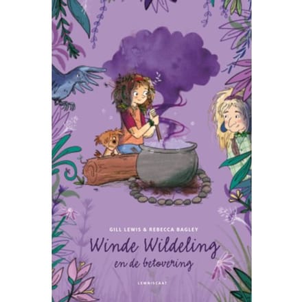 Winde Wildeling En De Betovering - Gill Lewis
