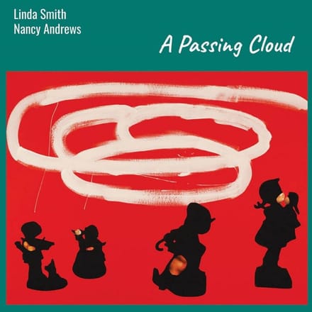 Linda Smith & Nancy Andrews - A Passing Cloud (LP) (Limited Edition)