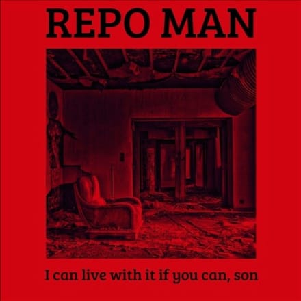 Repo Man - I Can Live With It If You Can, Son (LP) (Coloured Vinyl)