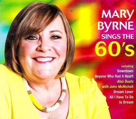 Mary Byrne - Mary Byrne Sings The 60's (CD)