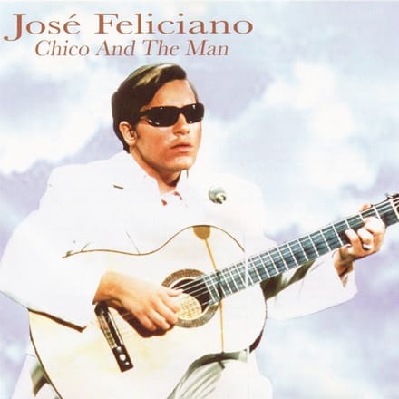 José Feliciano - Chico And The Man (CD)