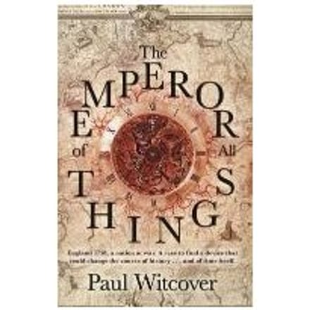 The Emperor Of All Things - Paul Witcover