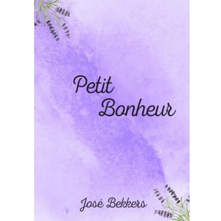 Petit Bonheur - José Bekkers